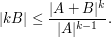  |kB| \leq \frac{|A+B|^k}{|A|^{k-1}}. 