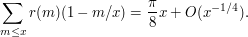 \sum_{m\leq x}{r(m)(1-m/x)}=\frac{\pi}{8}x+O(x^{-1/4}).