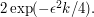 2\exp(-\epsilon^2k/4).