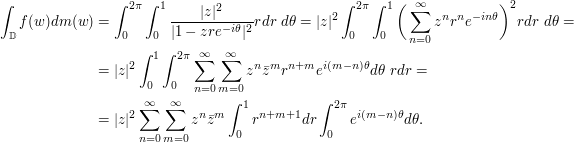  \begin{align}\int_{\mathbb D} f(w) d m(w) &= \int_0 ^{2\pi} \int_0 ^1 \frac{|z|^2}{|1- z re^{-i\theta}|^2} rdr \ d\theta =|z|^2\int_0 ^{2\pi} \int_0 ^1\bigg(\sum_{n=0} ^\infty z^n r^n e^{-in\theta}\bigg)^2 rdr\ d\theta =\\&=|z|^2\int_0 ^1 \int_0^{2\pi} \sum_{n=0} ^\infty \sum_{m=0} ^\infty  z ^n \bar z^m r^{n+m} e^{i(m-n)\theta} d\theta \ rdr=\\&=|z|^2\sum_{n=0} ^\infty \sum_{m=0} ^\infty  z ^n \bar z^m \int_0 ^1 r^{n+m+1}dr  \int_0^{2\pi}e^{i(m-n)\theta} d\theta.\end{align}