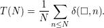  T(N)=\frac{1}{N}\sum_{n\leq N}{\delta(\square,n)}.