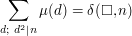 \sum_{d;\ d^2\mid n}{\mu(d)}=\delta(\square,n)